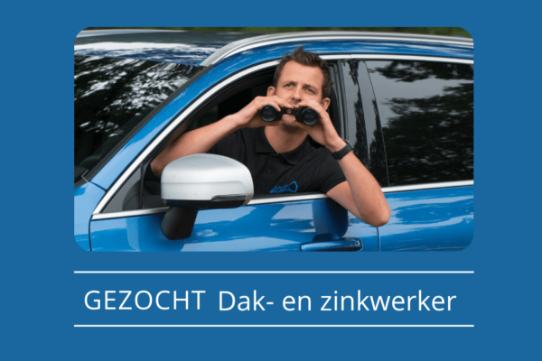 Vacature dak- en zinkwerker